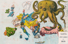 Papagallo no.15 la Piovra Russa Anno VI by Augusto Grossi (1835-1919), a cartoon depiction of Europe in 1878, using caricatures and monster kraken